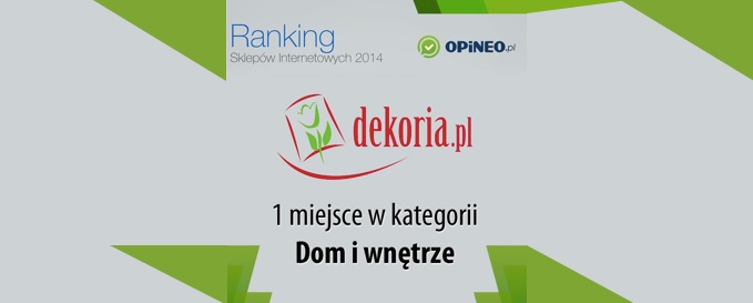 Dekoria numer 1 w rankingu serwisu Opineo.pl