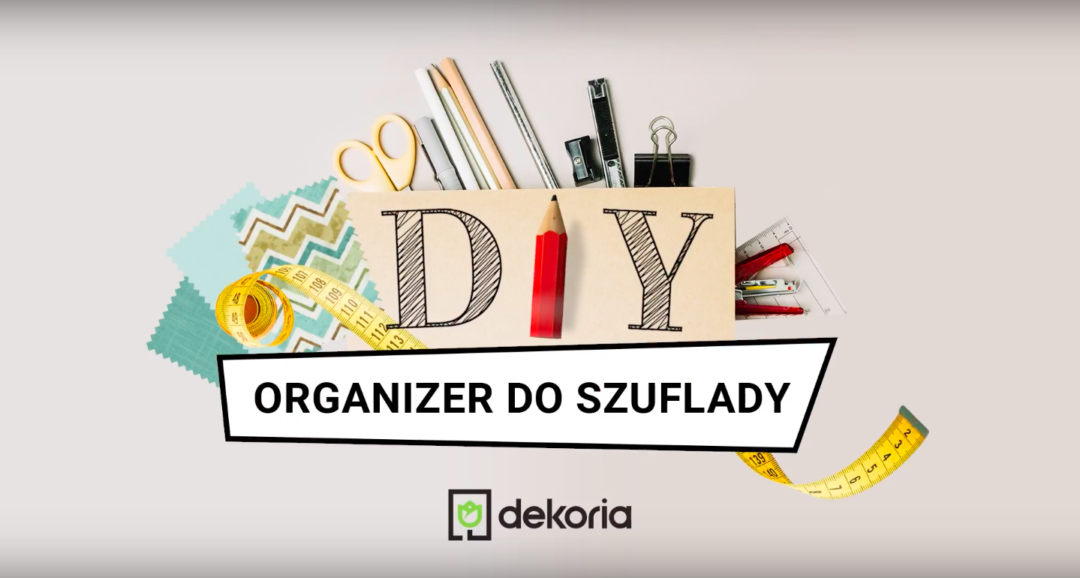 Dekoria_diy_organizer do szuflady